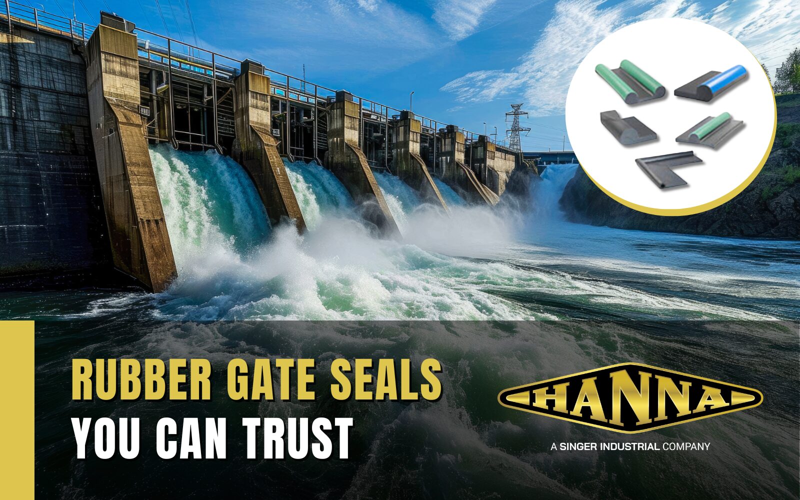 Rubber Gate Seals for Water, Irrigation, and Power Infrastructure